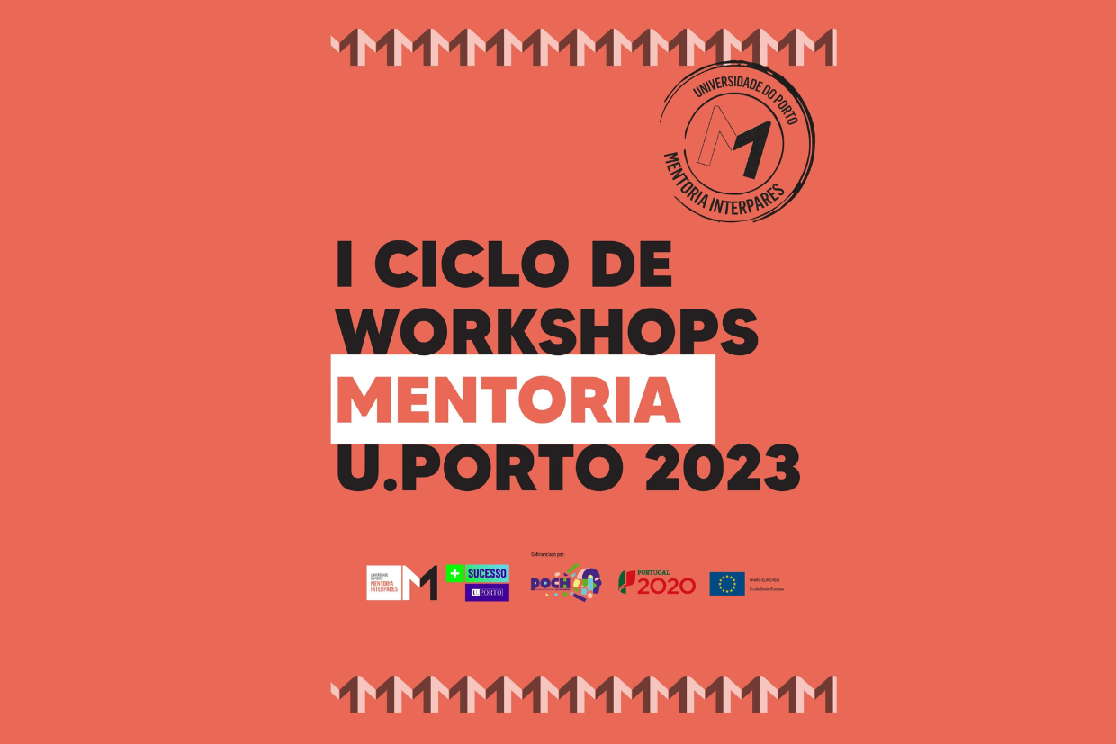 I Ciclo de Workshops | + Sucesso | Mentoria U.Porto