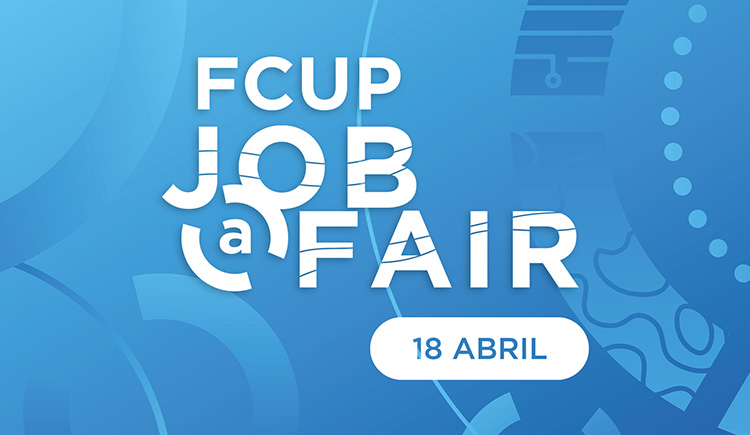 Job(a)Fair: Feira de Emprego da FCUP