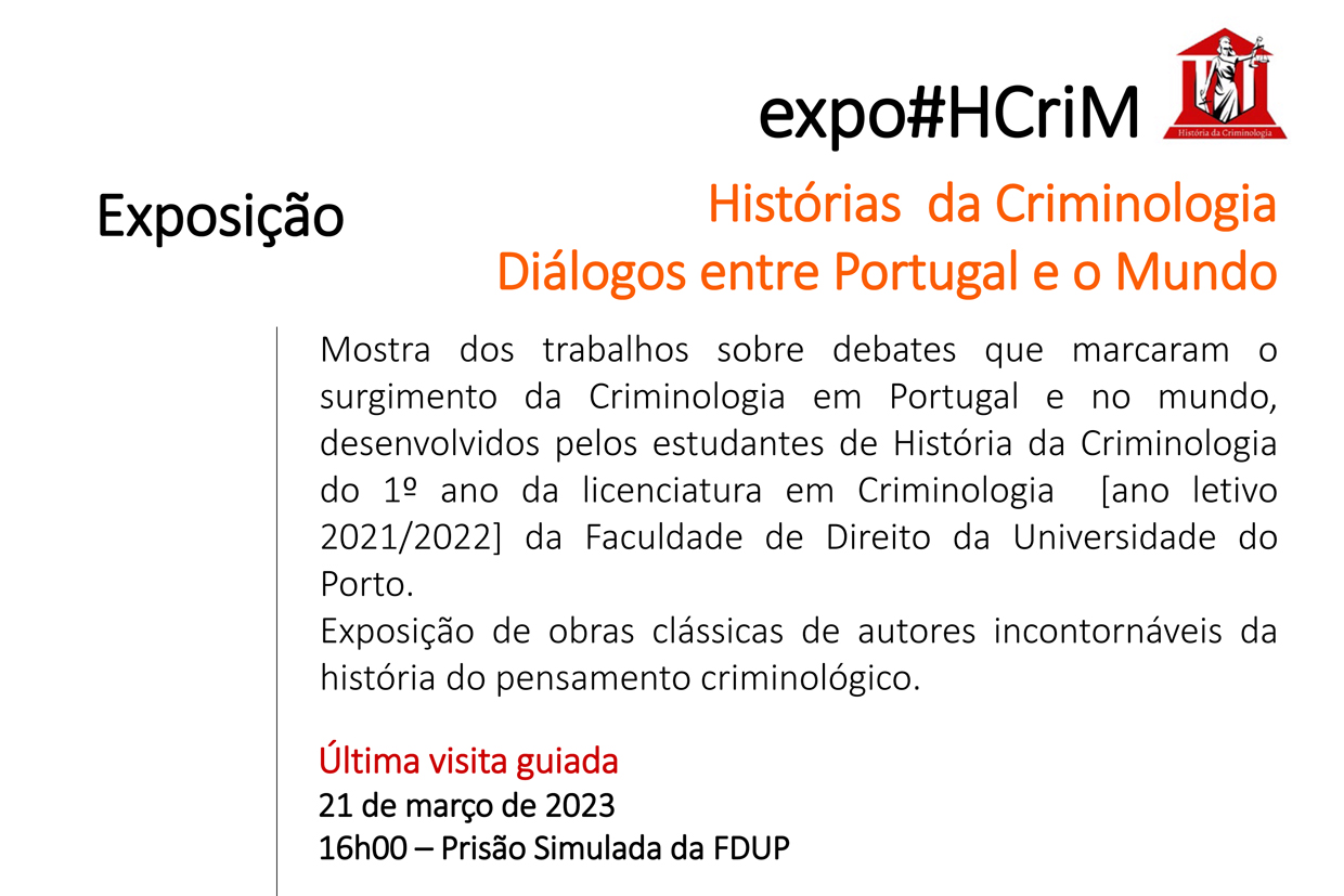 Última visita guiada à exposição Expo#HCrime - 21/3/2023 - 16h/17h - sala da prisão FDUP