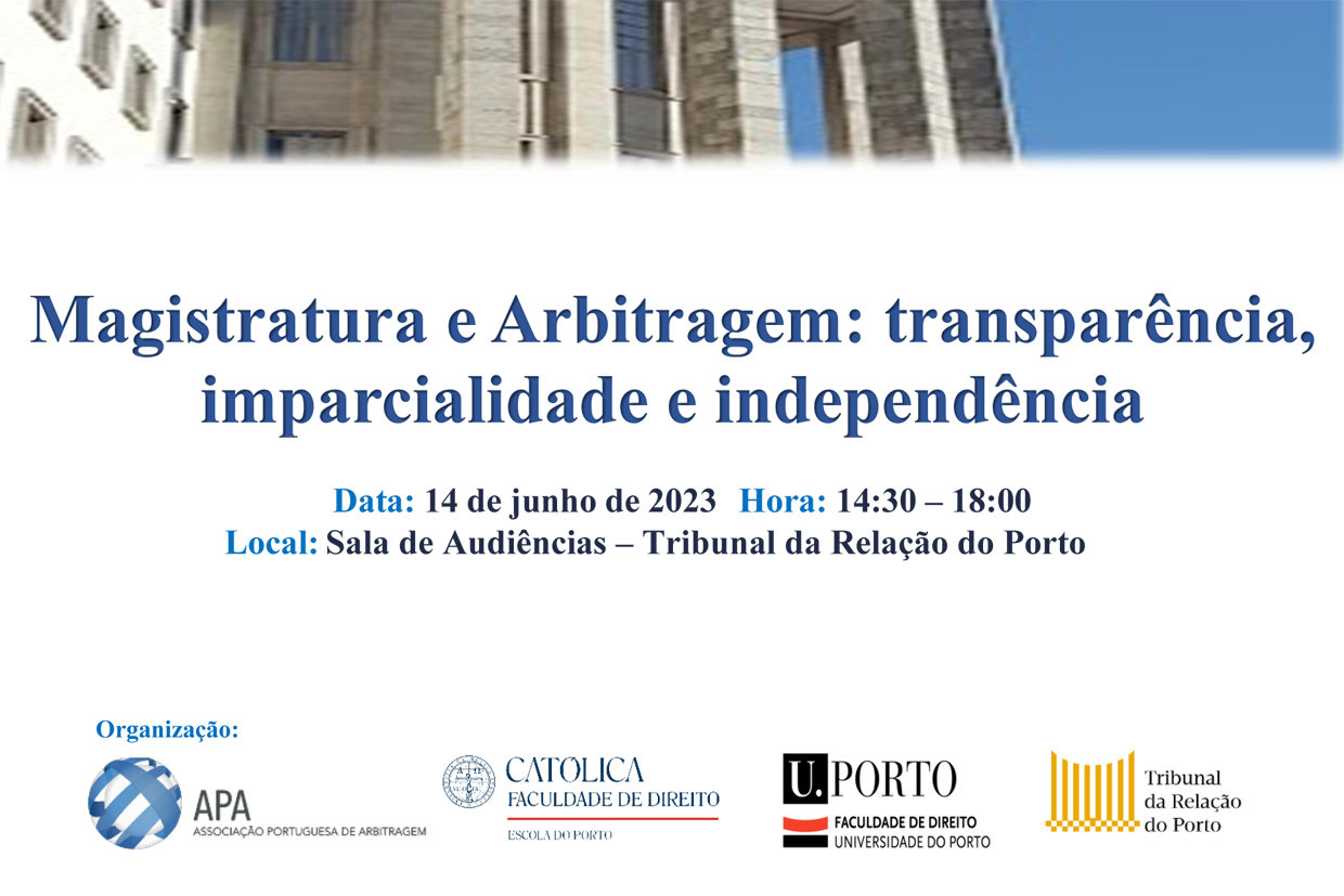 Magistratura e Arbitragem - transparência, imparcialidade e independência