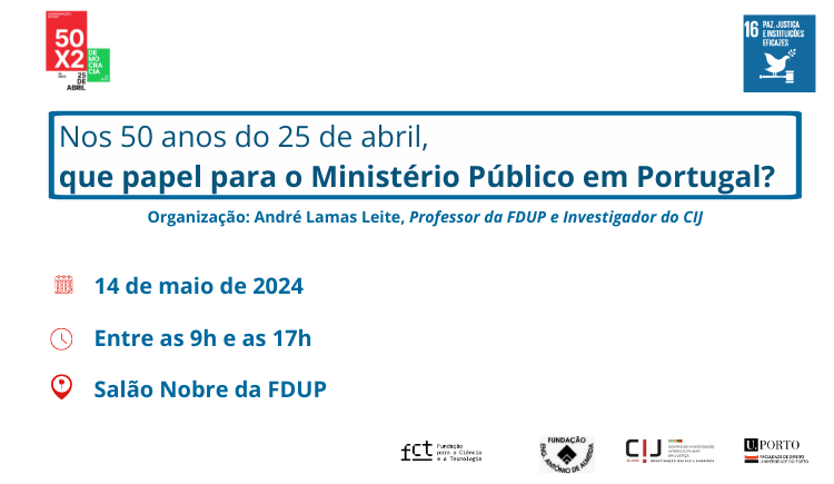 Conferência “Nos 50 anos do 25 de abril, que papel para o Ministério Público em Portugal?”