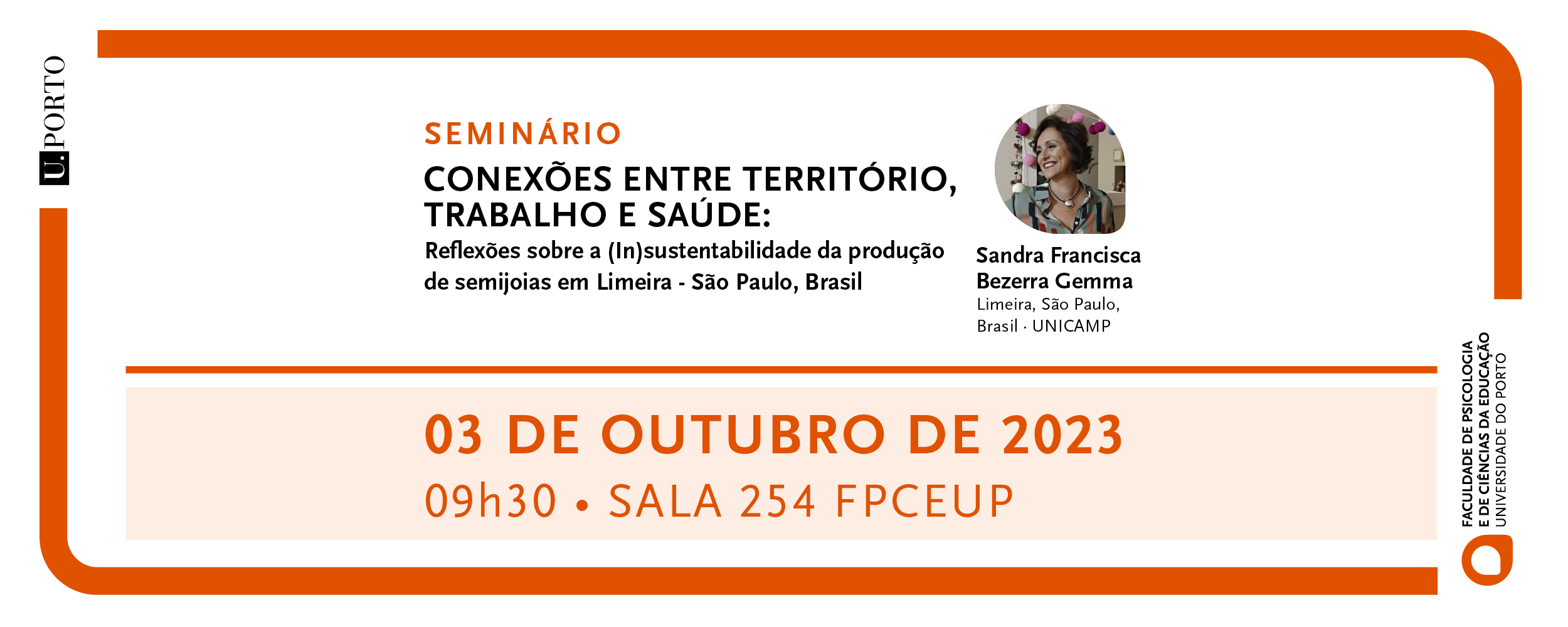 Seminário "Conexões entre território, trabalho e saúde: reflexões sobre a (In)sustentabilidade da produção de semijoias em Limeira- São Paulo, Brasil"
